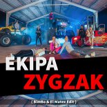EKIPA – ZYGZAK ( BimBo & El Matex EDIT ) .mp3