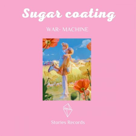 War-Mach1Ne – Sugar Coating.mp3