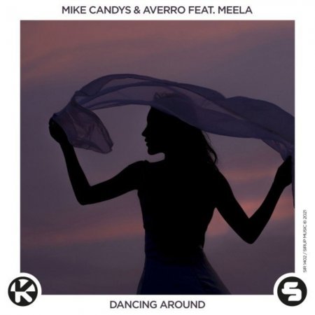 Mike Candys & Averro feat. MEELA – Dancing around (Extended Mix).mp3