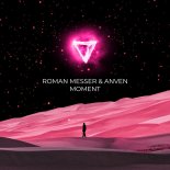 Roman Messer & Anven – Moment (Extended Mix).mp3