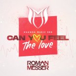 Roman Messer – Can You Feel The Love (Suanda 300 Anthem) (Extended Mix).mp3