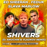 Ed Sheeran feat. Feduk & Slava Marlow – Shivers (D. Anuchin & Vladkov Radio Edit).mp3