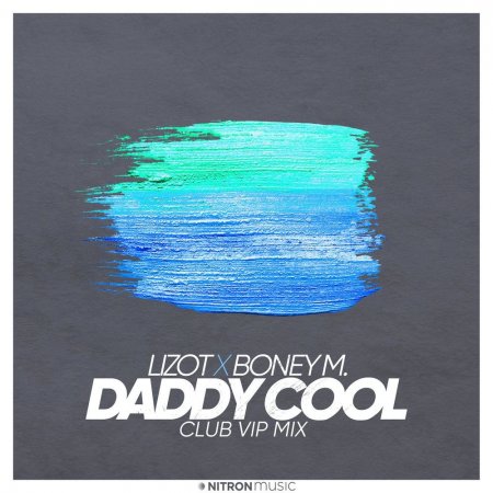 Lizot feat. Boney M. – Daddy Cool (Club VIP Mix).mp3