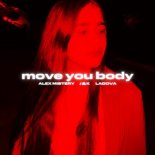 Alex Mistery feat. J&K & ladova – Move You Body.mp3