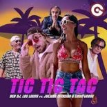 Ben DJ feat. Los Locos, Juliana Moreira & Eddie Joooe – Tic Tic Tac (DJ Brooklyn Edit).mp3