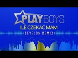 Playboys – Ile Czekać Mam (Levelon Remix) up by RXZ.mp3