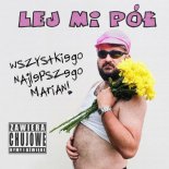 Lej Mi Pół – Gej Party (FILCIRZ Bootleg) [].mp3