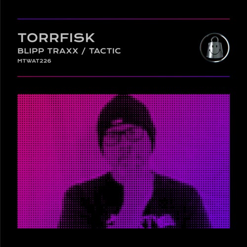 Torrfisk – Tactic (Original Mix).mp3